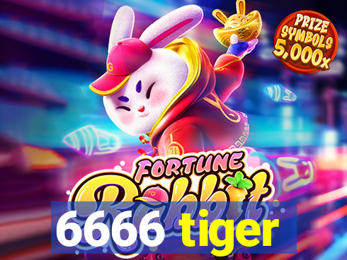 6666 tiger